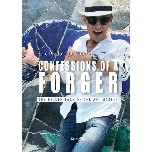Confessions of a Forger