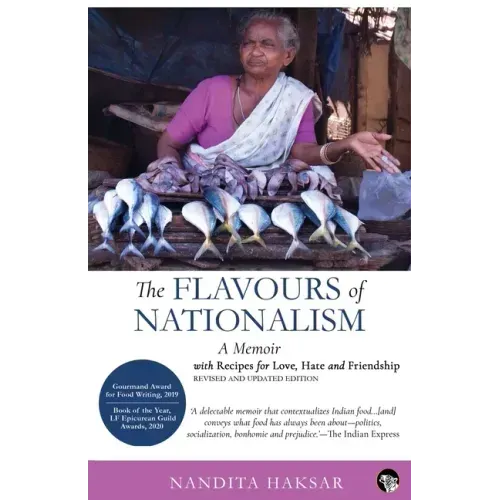 The Flavours of Nationalism: A Memoir with Recipes for Love, Hate and Friendship