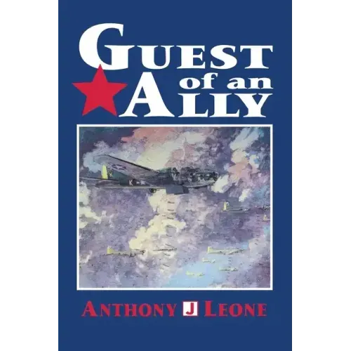 Guest of an Ally: Veterans of the First World War