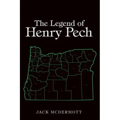 The Legend of Henry Pech