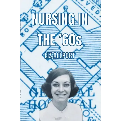 Nursing In The '60s