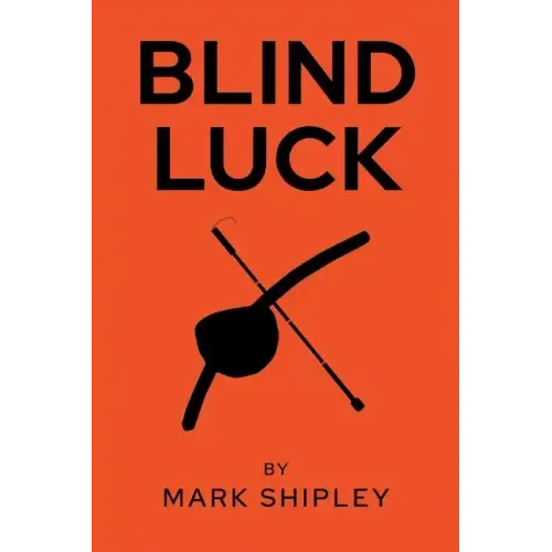Blind Luck