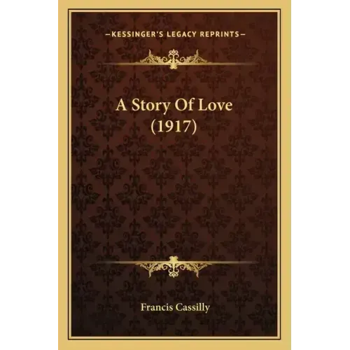 A Story Of Love (1917)