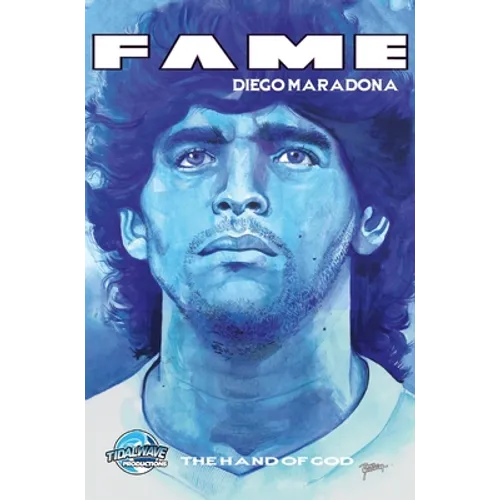 Fame: Diego Maradona: The Hand of God