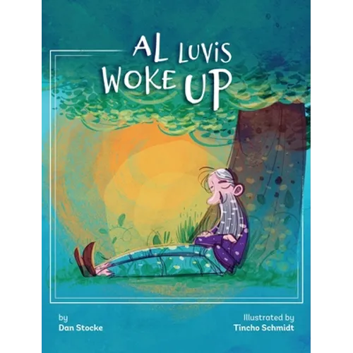 Al Luvis Woke Up