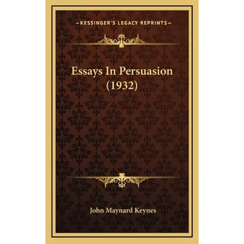 Essays In Persuasion (1932)