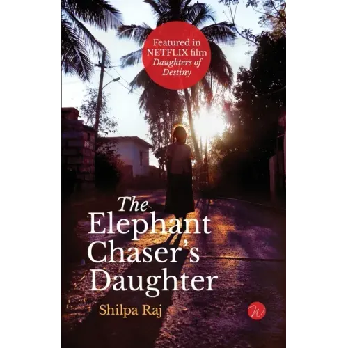 The Elephant Chaser's Daughter