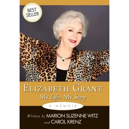 Elizabeth Grant: My Life-My Story