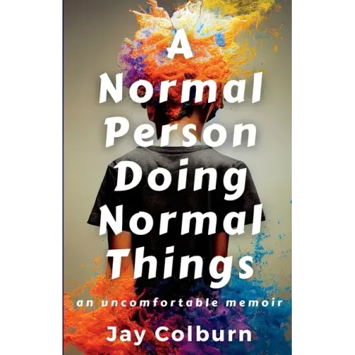 A Normal Person Doing Normal Things