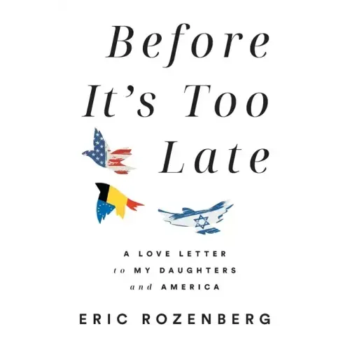 Before It's Too Late: A Love Letter to My Daughters and America