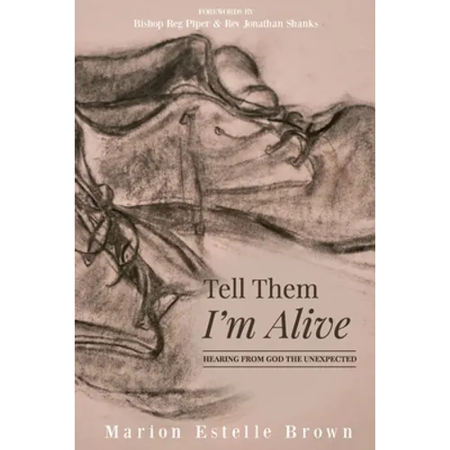 Tell Them I'm Alive