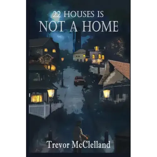 22 Houses Is Not a Home