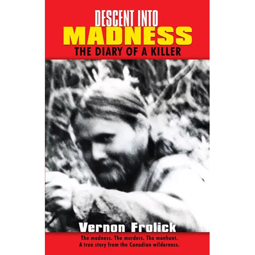 Descent Into Madness: The Diary of a Killer