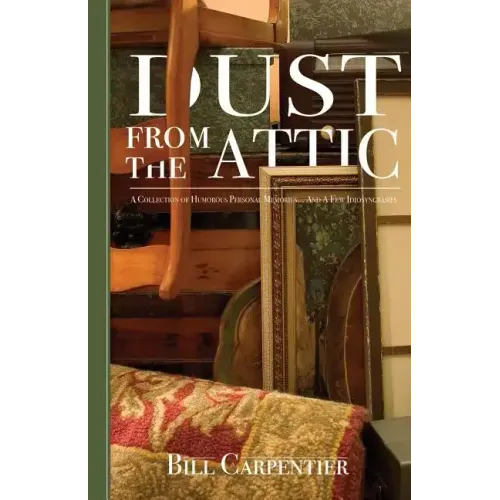 Dust from the Attic