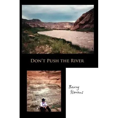 Don't Push the River