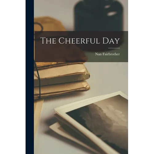 The Cheerful Day