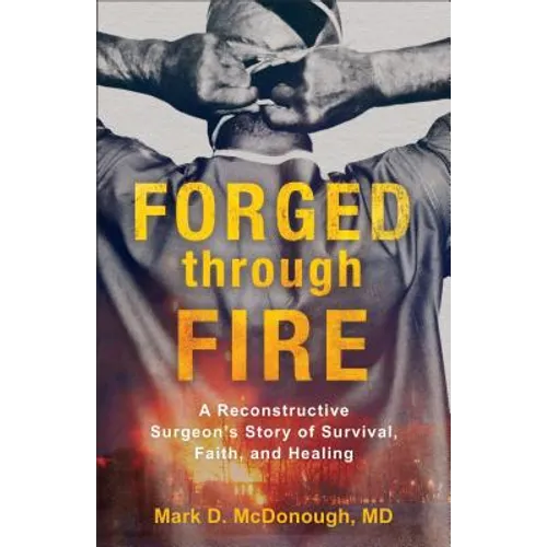 Forged through Fire