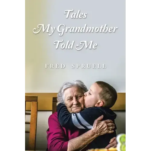Tales My Grandmother Told Me