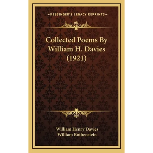 Collected Poems by William H. Davies (1921)