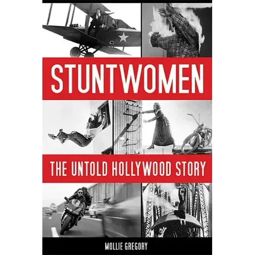 Stuntwomen: The Untold Hollywood Story