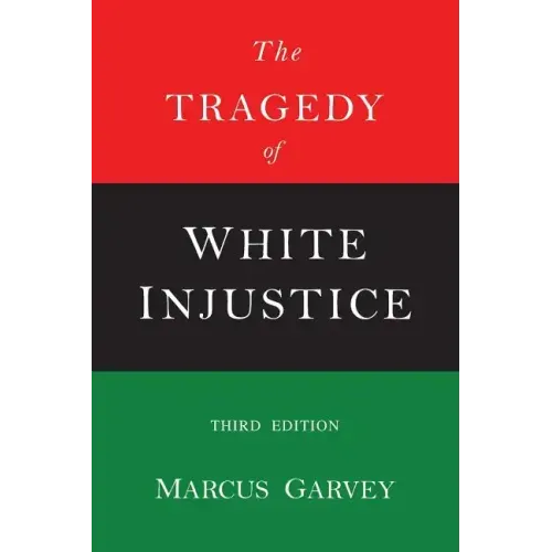 The Tragedy of White Injustice