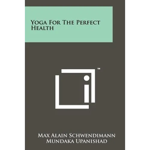 Yoga For The Perfect Health
