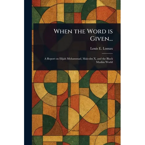 When the Word is Given...