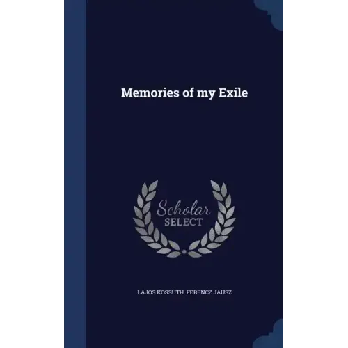 Memories of my Exile