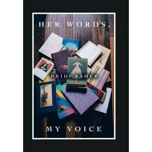 Her Words, My Voice