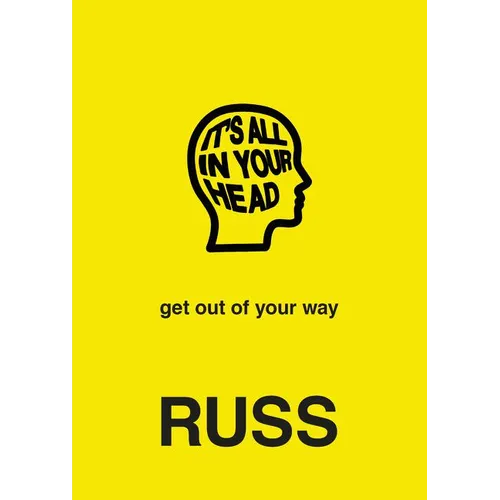 It's All in Your Head