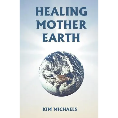 Healing Mother Earth
