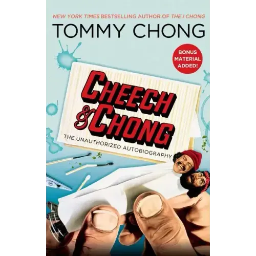 Cheech & Chong: The Unauthorized Autobiography
