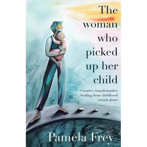 The Woman Who Picked Up Her Child