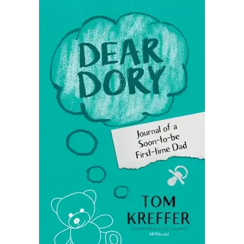 Dear Dory: Journal of a Soon-to-be First-time Dad