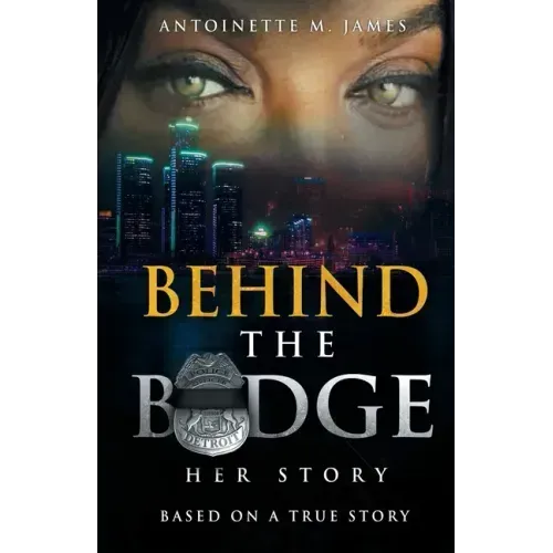 Behind the Badge: Her Story