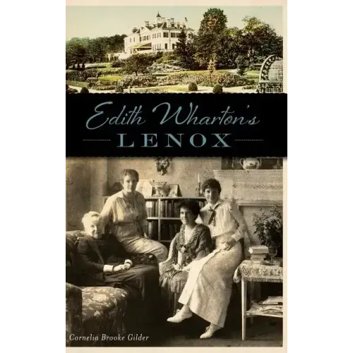 Edith Wharton's Lenox