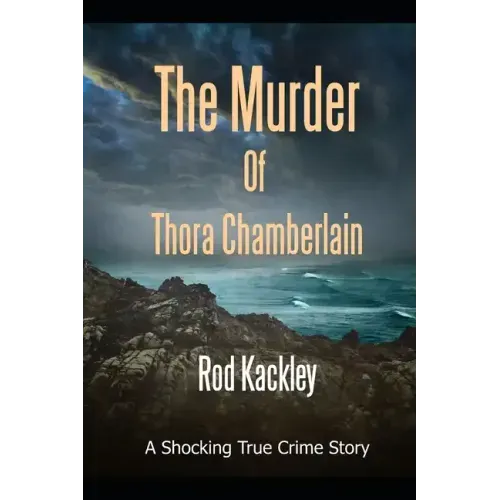 The Murder of Thora Chamberlain: A Shocking True Crime Story