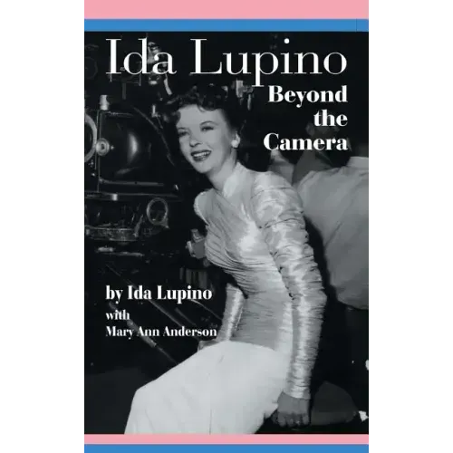 Ida Lupino: Beyond the Camera