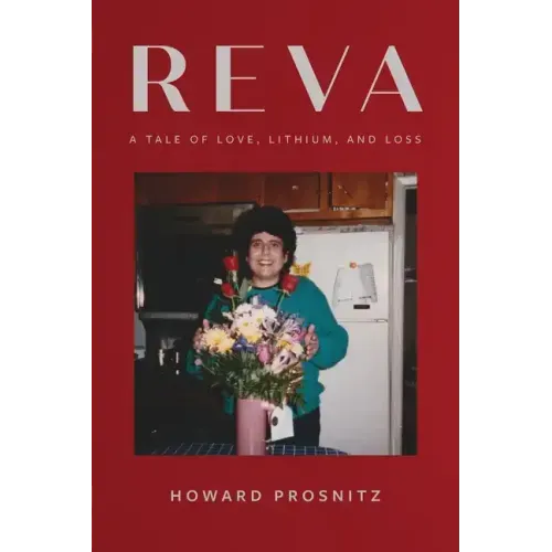 Reva: A Tale of Love, Lithium, and Loss
