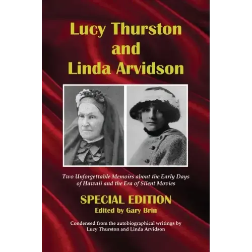 Lucy Thurston and Linda Arvidson