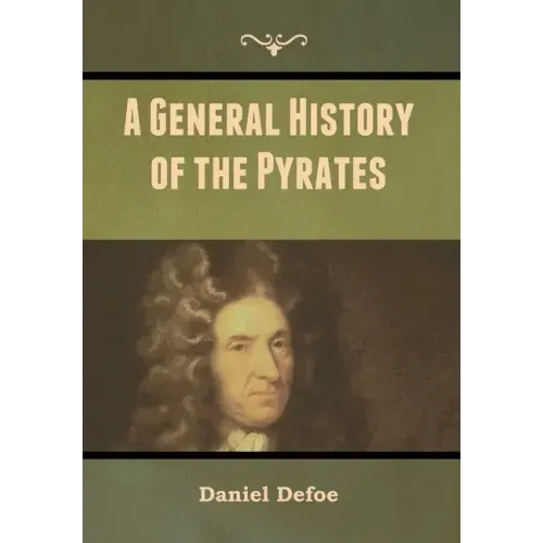 A General History of the Pyrates