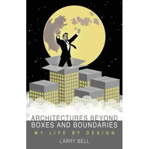 Architectures Beyond Boxes and Boundaries