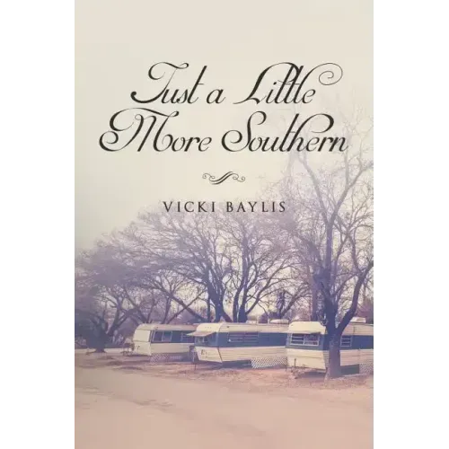 Just a Little More Southern