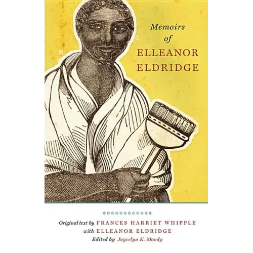 Memoirs of Elleanor Eldridge