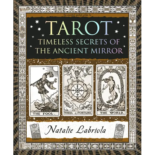Tarot: Timeless Secrets of the Ancient Mirror