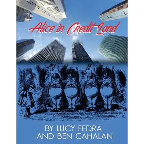 Alice in Credit Land