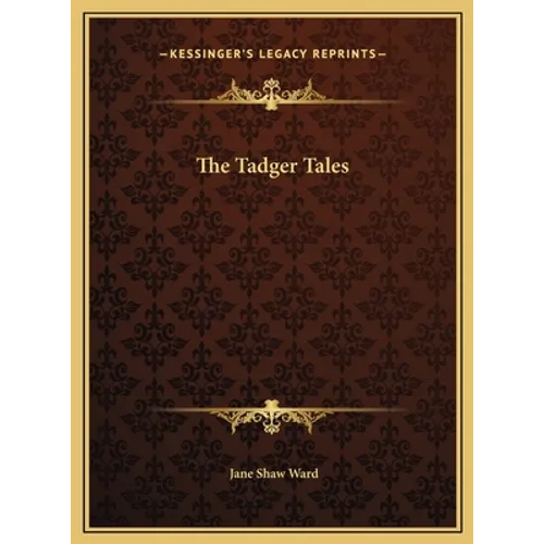 The Tadger Tales