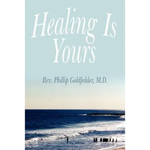Healing Is Yours