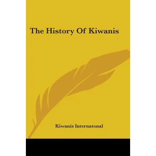 The History Of Kiwanis
