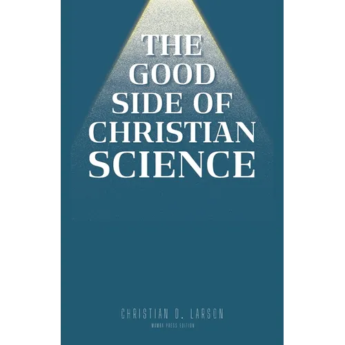 The Good Side of Christian Science